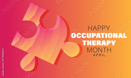April is National Occupational Therapy Month.  Template for background, banner, card, poster 