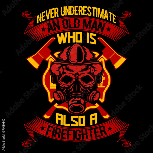 Firefighter Vector illustration t-shirt design Graphic T-Shirt Design
