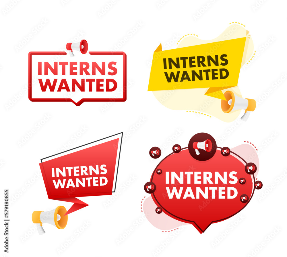Megaphone label set with text Interns Wanted. Megaphone in hand promotion banner. Marketing and advertising Megaphone label set with text Interns Wanted. Megaphone in hand promotion banner. Marketing and advertising
