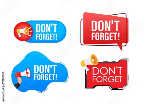 Megaphone label set with text dont forget. Megaphone in hand promotion banner. Marketing and advertising