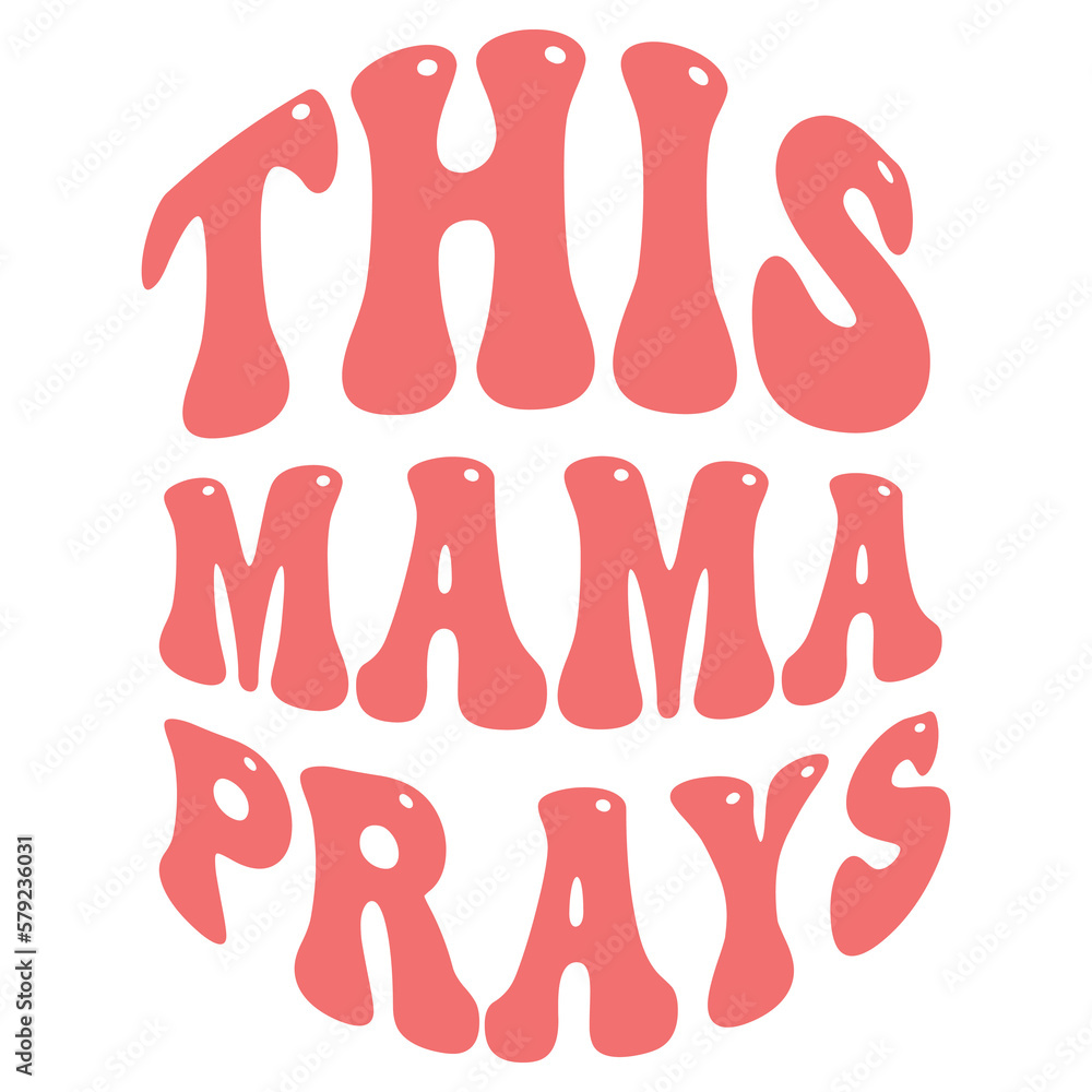 this mama prays