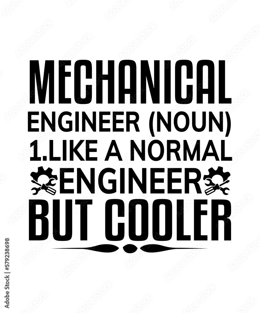 mechanical engineer (noun)1.like a normal engineer but cooler svg Stock