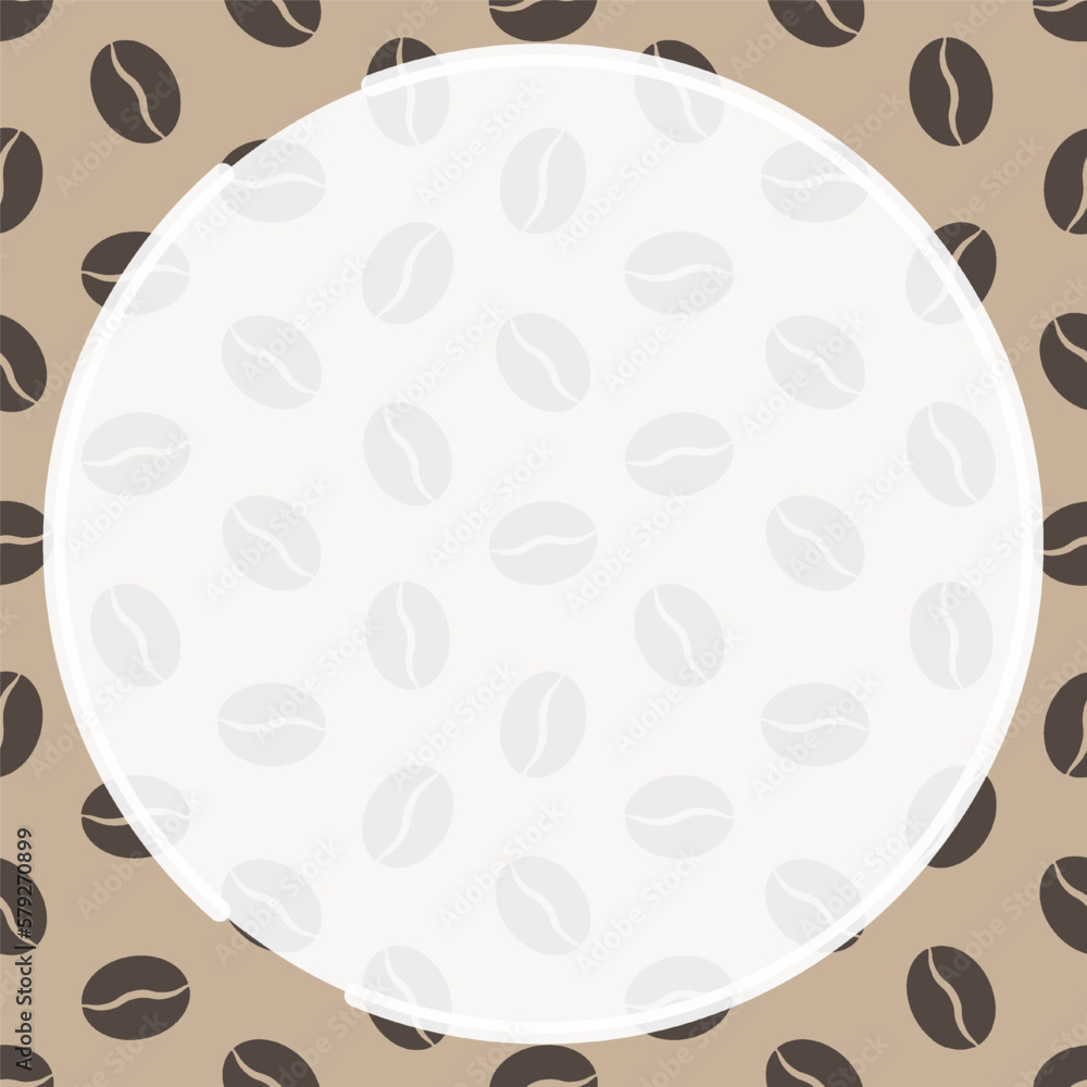 Round frame on background of seamless pattern with Grain of coffee bean plant. Invigorating morning drink for great mood. Ornament for social network page decoration. Vector Round frame on background of seamless pattern with Grain of coffee bean plant. Invigorating morning drink for great mood. Ornament for social network page decoration. Vector