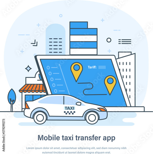 Mobile transfer service taxi app, route of trip. Public taxi service order application, navigation, location on city map. City transportation, online car sharing thin line design of vector doodles