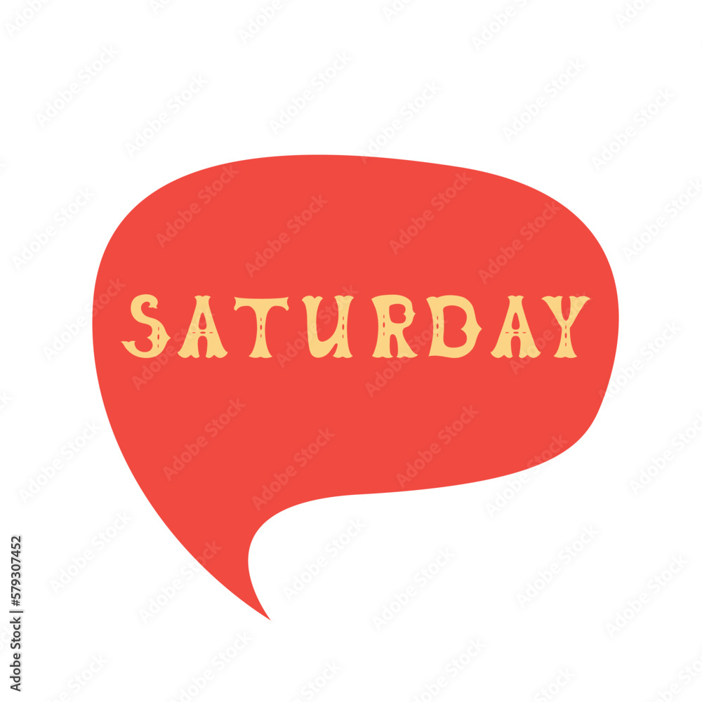 Week Day Name Saturday Comics Speech Bubble Set With Words Made Of