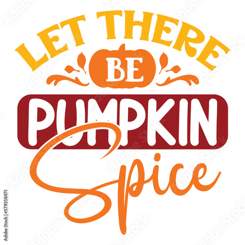 Let There Be Pumpkin Spice