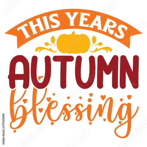 This Years Autumn Blessing