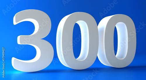 Number 300 in white on light blue background, isolated number 3d rendering. Three hundred 3D Text.
