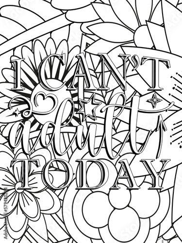 Funny-Quotes Coloring pages. Coloring page for adults and kids. Vector Illustration.