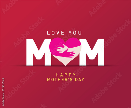 Happy mother's day concept greeting card with heart background.