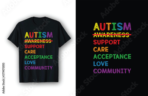 Support Care Love Acceptance Ally Autism Awareness Month T-shirt Design
