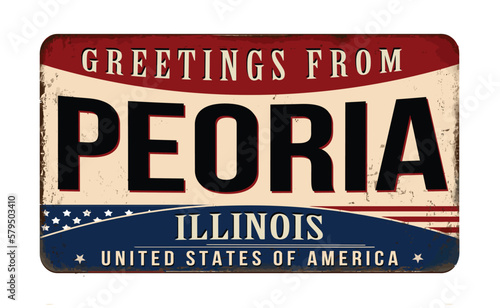 Greetings from Peoria vintage rusty metal sign