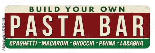 Pasta bar vintage rusty metal sign