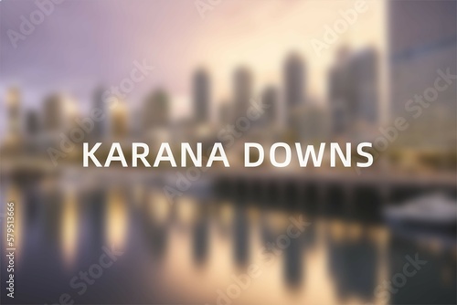 Karana Downs: Der Name der australischen Stadt Karana Downs in der Region Queensland vor einem Foto des Ortes photo