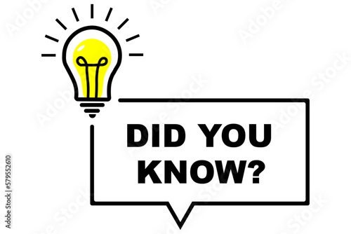 Did You Know speech bubble and Light bulb with sparkle rays shine. Idea sign thinking solution. Idea lamp tooltip trivia. Great idea badge. helpful advice tricks suggestion knowledge and study concept