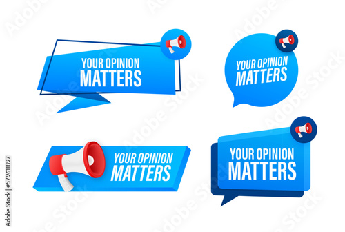 Megaphone label set with text your opinion matters. Megaphone in hand promotion banner. Marketing and advertising