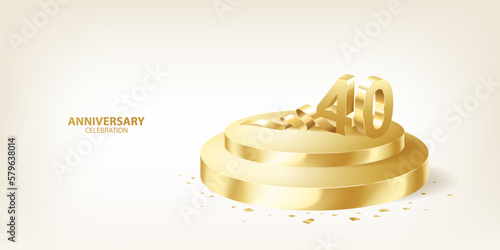 40th Anniversary celebration background. 3D Golden numbers on double round golden podium with confetti.