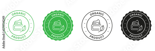 Natural Organic Product Stamp Set. Organic Products Green and Black Labels. Good Quality Seal Cosmetic Cream Seal With Natural Ingredients. Bio Eco Organic Product. Isolated Vector Illustration