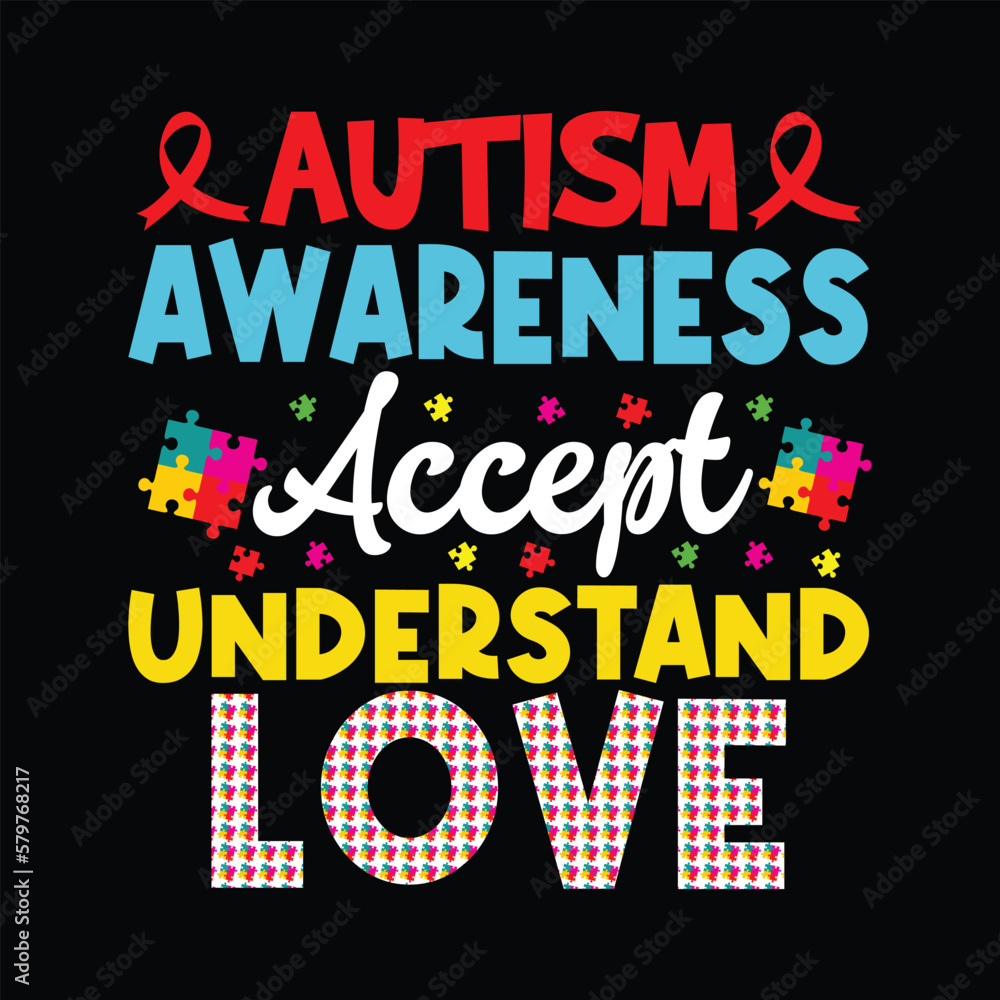 Autism Awareness Accept Understand Love-Autism Awareness Day t-shirt Design