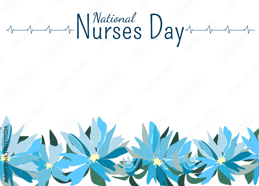 Obraz premium National Nurses Day. Inscriptions and horizontal blue flowers. Medical design on a white background.