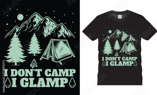 Camping Outdoor t-shirt motivational quote premium tshirt design. nature Adventure t-shirts graphic designs typography vector template. li dont camp, i glamp