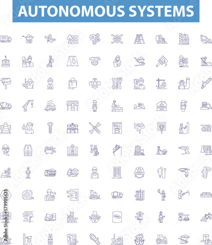 Autonomous systems line icons, signs set. Autonomous, Systems, Robots, Artificial, Intelligence, Machine, Learning, Control,Mobile outline vector illustrations.