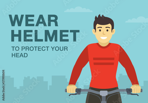 Safe bicycle riding rules and tips. Wear helmet to protect your head warning. Front close-up view of a cyclist without protection. Flat vector illustration template.