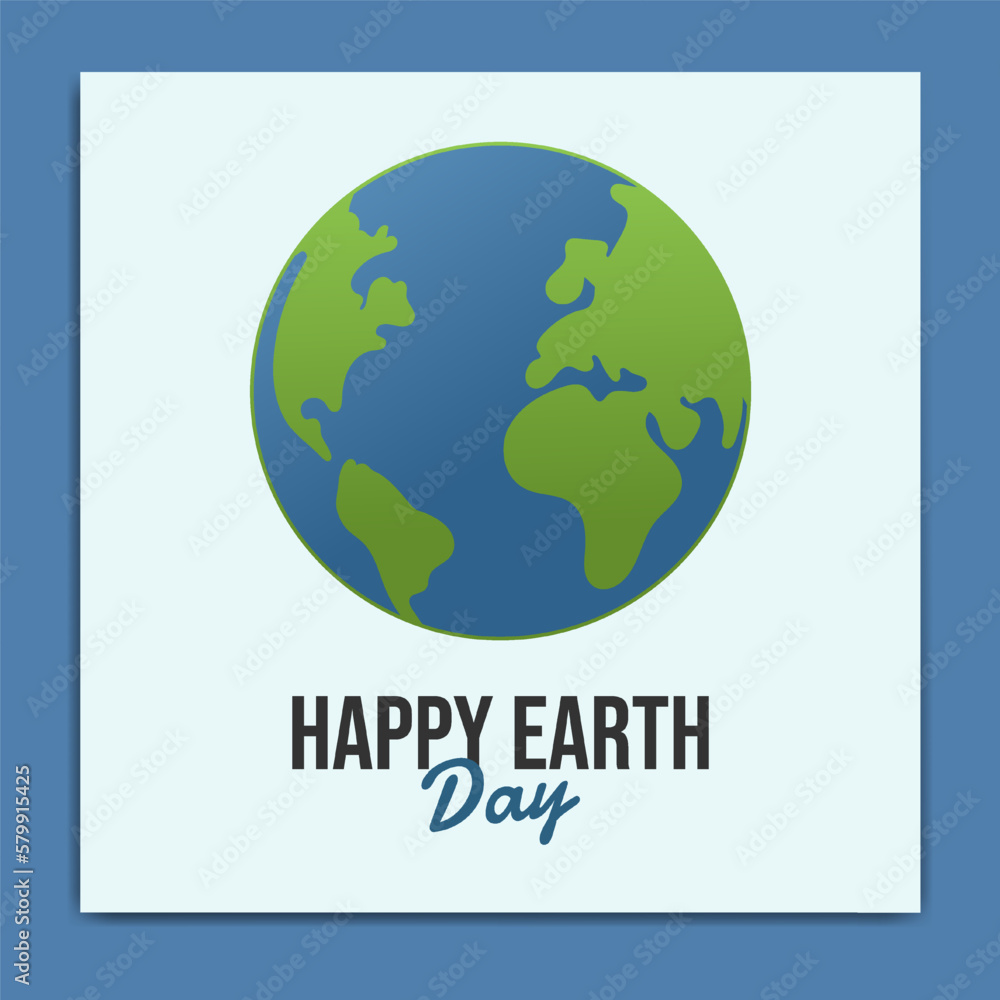 Happy Earth Day on April 22 poster display or greeting card Happy Earth Day on April 22 poster display or greeting card