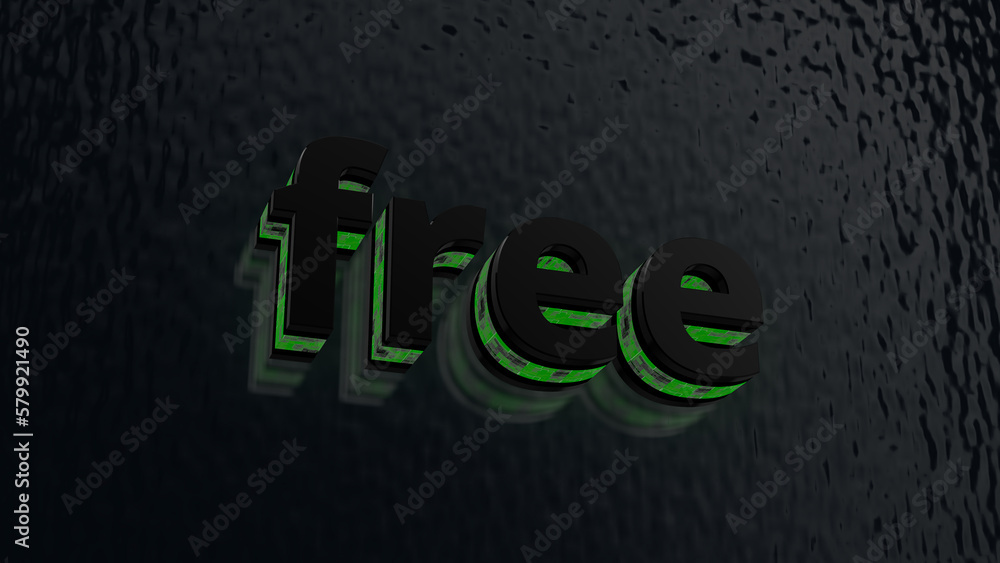 The word FREE written with black and green waisted 3D letters against reflecting bluish background The word FREE written with black and green waisted 3D letters against reflecting bluish background