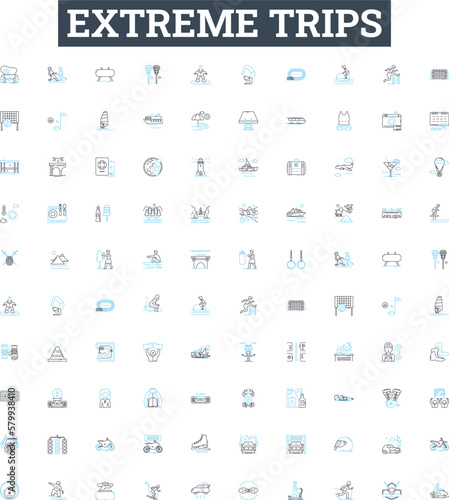 Extreme trips vector line icons set. Adventures, Thrills, Extremities, Expeditions, Explorations, Escapades, Pioneering illustration outline concept symbols and signs photo