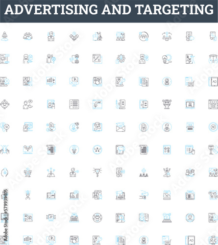 Advertising and targeting vector line icons set. Advertising, Targeting, Promotion, Campaign, Market, Demographics, Reaching illustration outline concept symbols and signs