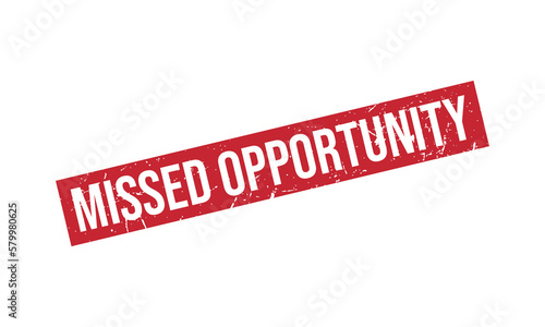 Missed Opportunity Rubber Stamp Seal Vector