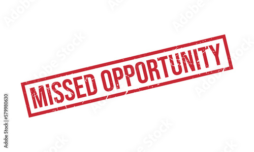Missed Opportunity Rubber Stamp Seal Vector