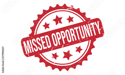 Missed Opportunity Rubber Stamp Seal Vector
