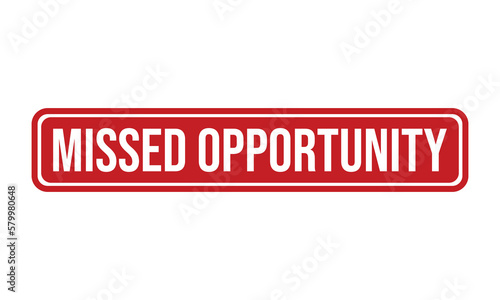 Missed Opportunity Rubber Stamp Seal Vector