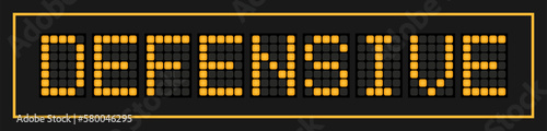 Orange color led banner in word defensive on black background