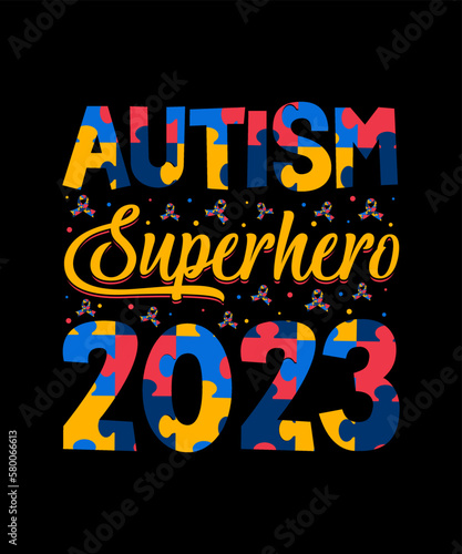Autism Superhero 2023  T-shirt design 