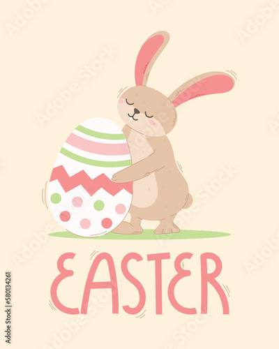 Cute hare hugging a decorated egg. Vector cartoon Easter gift card with lettering.