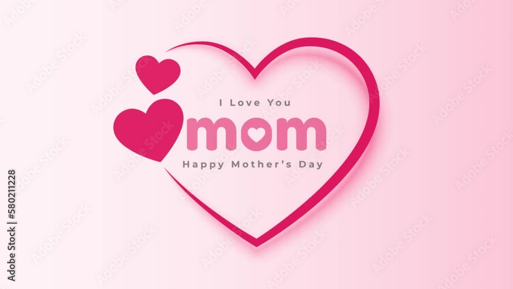 Happy Mother’s Day with Beautiful Hearts, Text Animation, Mother's Day Greeting Card, I Love You, Pink Color Scheme, 4k Animation Happy Mother’s Day with Beautiful Hearts, Text Animation, Mother's Day Greeting Card, I Love You, Pink Color Scheme, 4k Animation