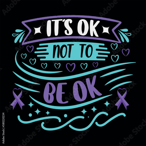 Suicide Prevention Awareness T-Shirt, Suicide Vector t-shirt Design, Suicide awareness typography t-shirt design