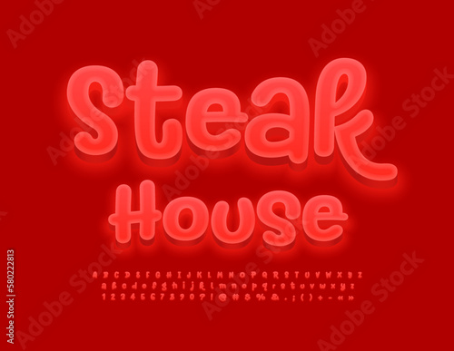 Vector glowing Poster Steak House. Funny Red 3D Font. Playful Alphabet Letters, Numbers and Symbols