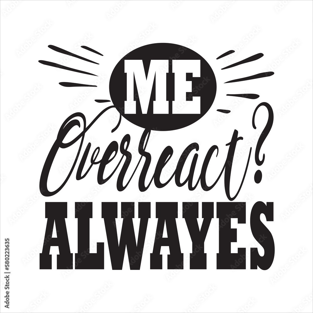 Obraz premium me overrecat svg design