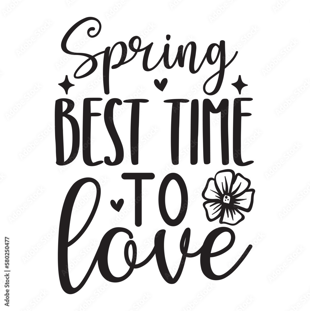Spring best time to love Spring best time to love