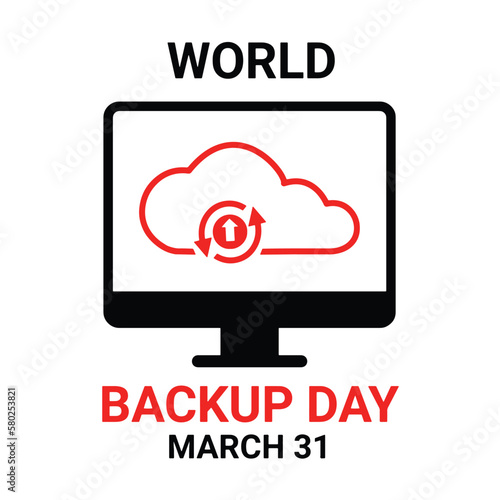 Vector illustration of World Backup Day March 31 concept with computer monitor and cloud.
