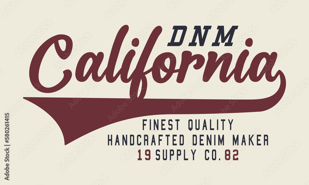 DNM California slogan print with grunge effect for graphic tee t shirt or sweatshirt - Vector