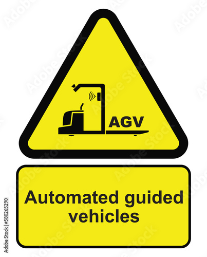 Automated guided vehicles warning sign - AGV. Automated manual handling equipment sign - MHE. Scalable vector warning sign.