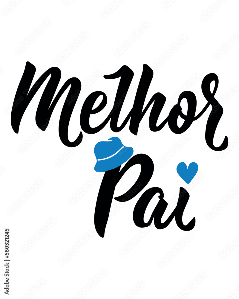 Obraz premium Melhor pai . Brazilian lettering. Translation from Portuguese - Best dad. Modern vector brush calligraphy. Ink illustration