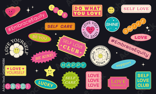 Retro trendy stickers. Self love, self care, embrace equity. 