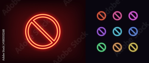 Outline neon ban icon set. Glowing neon forbidden crossed circle sign, ban and restriction pictogram. Not allowed entry, mistake, embargo and sanction, illegal way, wrong.