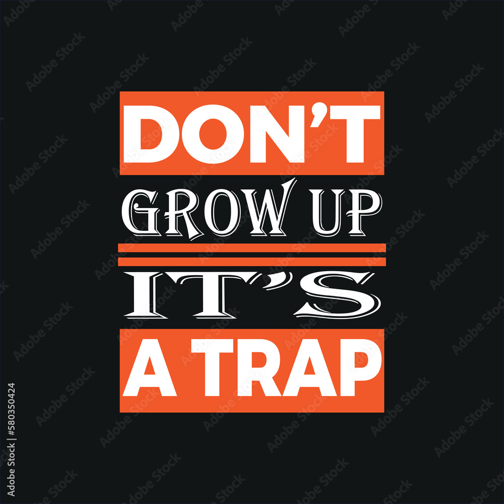 Fototapeta premium motivation typography quote t-shirt design,poster, print, postcard and other uses